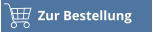 Zur Bestellung